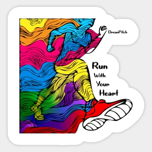 Run with Your Heart Sticker